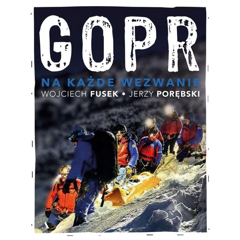 GOPR. Na każde wezwanie