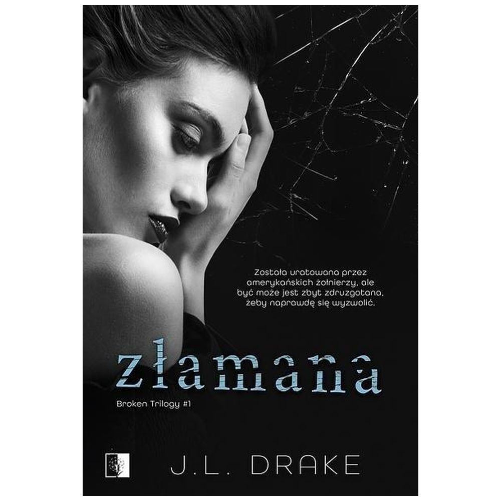 Broken Trilogy T.1 Złamana