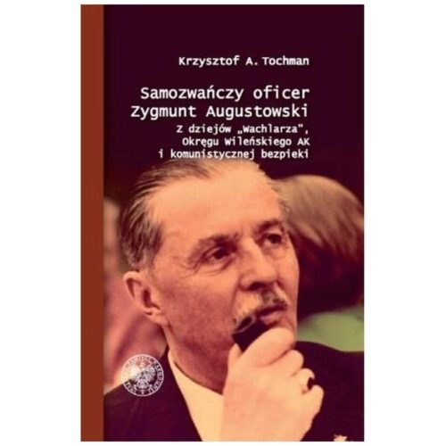 Samozwańczy oficer Zygmunt Augustowski