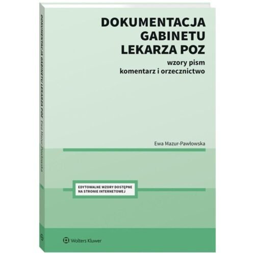 Dokumentacja gabinetu lekarza POZ.
