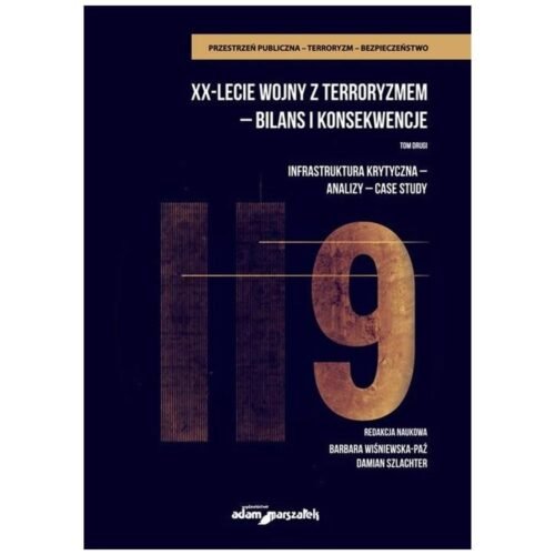 XX-lecie wojny z terroryzmem - bilans...T.2