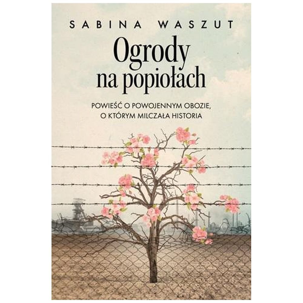 Ogrody na popiołach