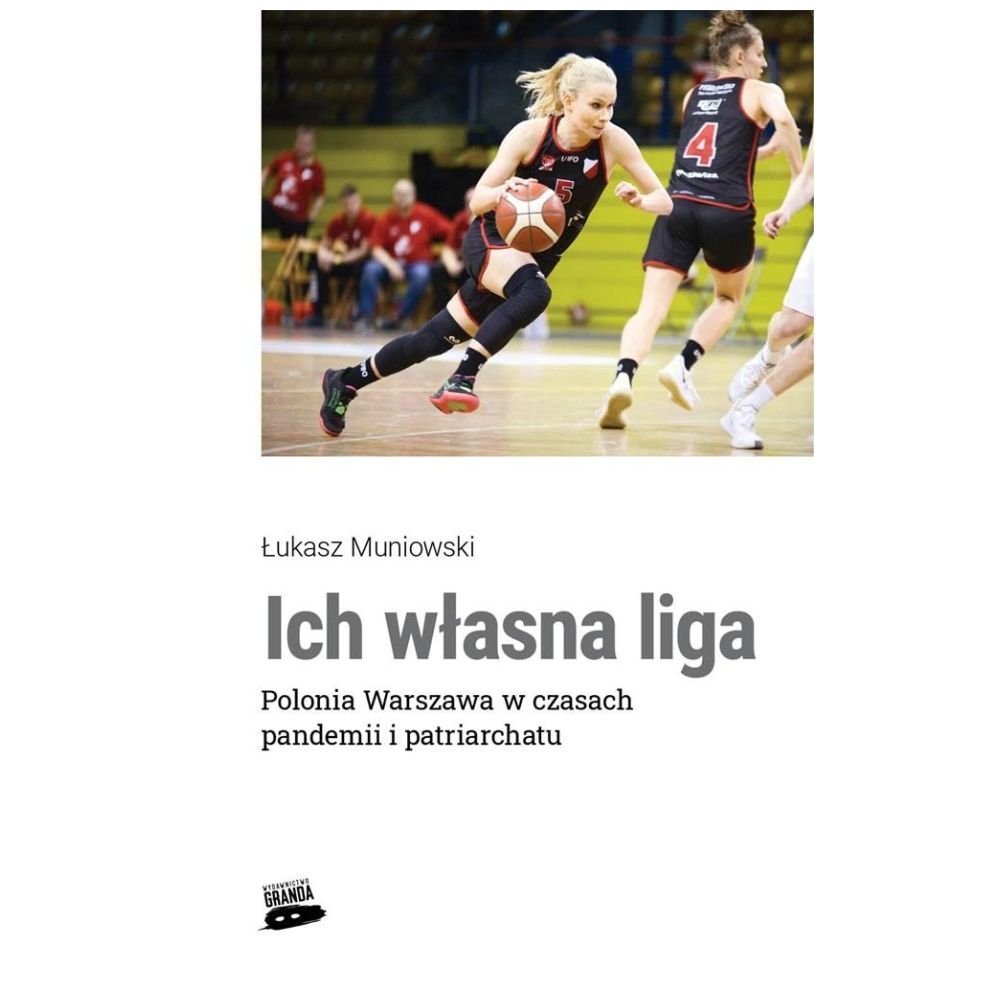 Ich własna liga. Polonia Warszawa w czasach..