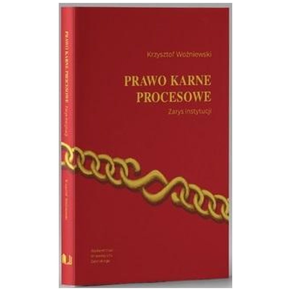 Prawo karne procesowe. Zarys instytucji w.5
