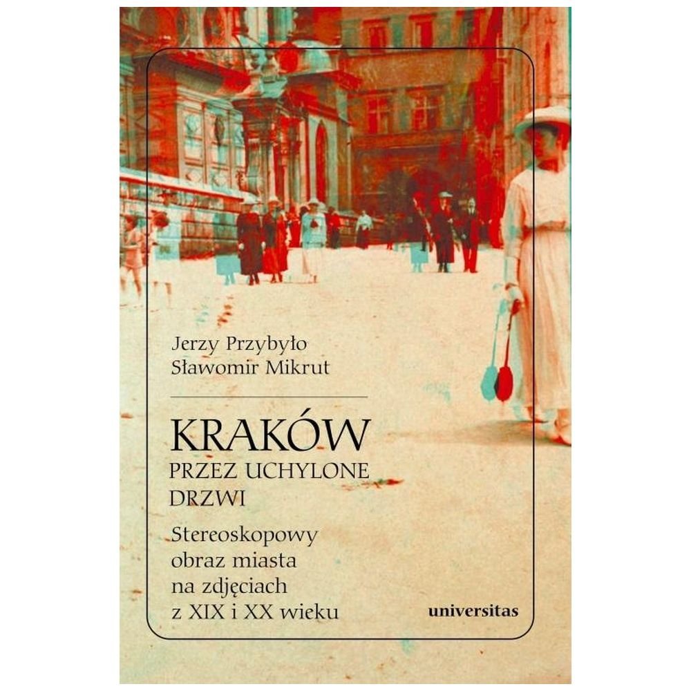 Kraków przez uchylone drzwi. Stereoskopowy obraz..