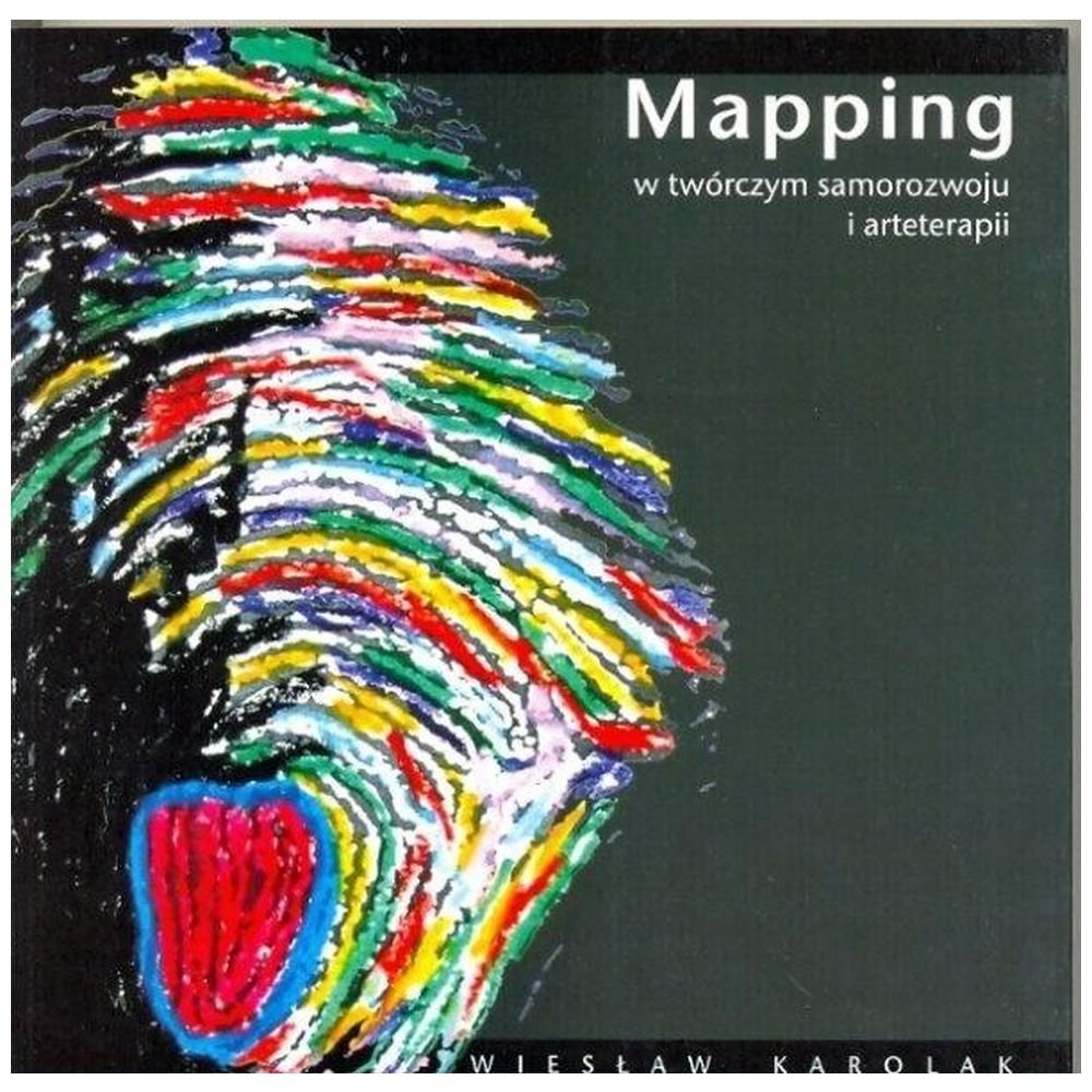 Mapping w twórczym samorozwoju i arteterapii