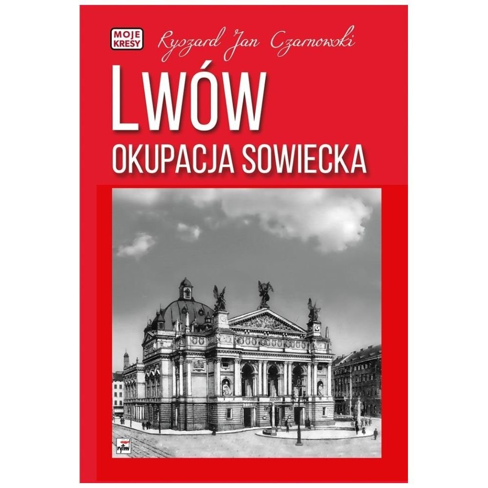 Lwów. Okupacja sowiecka