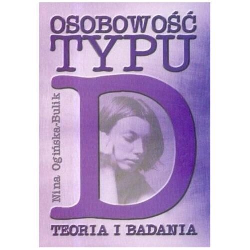 Osobowość typu D. Teoria i badania