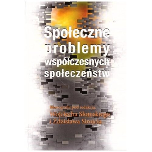 Społeczne problemy współczesnych społeczeństw