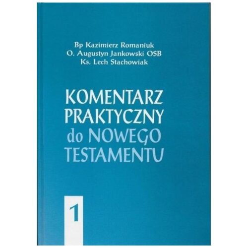 Komentarz praktyczny do NT T.1