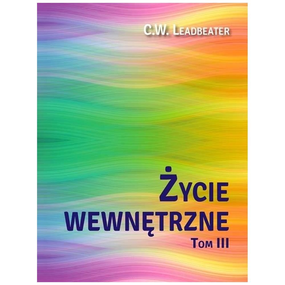 Życie wewnętrzne T.3