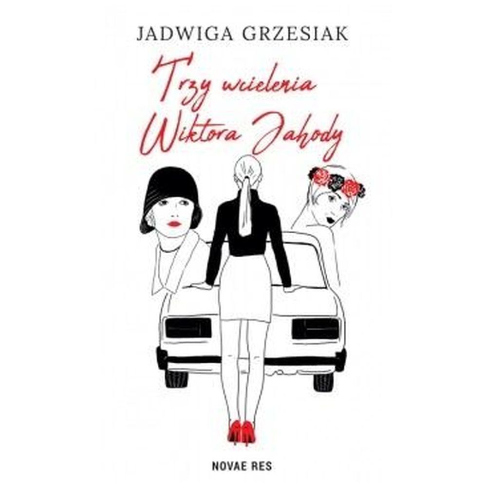 Trzy wcielenia Wiktora Jahody