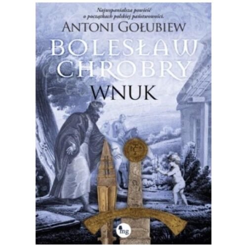 Bolesław Chrobry. Wnuk