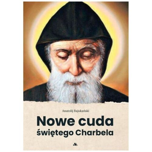 Nowe cuda świętego Charbela