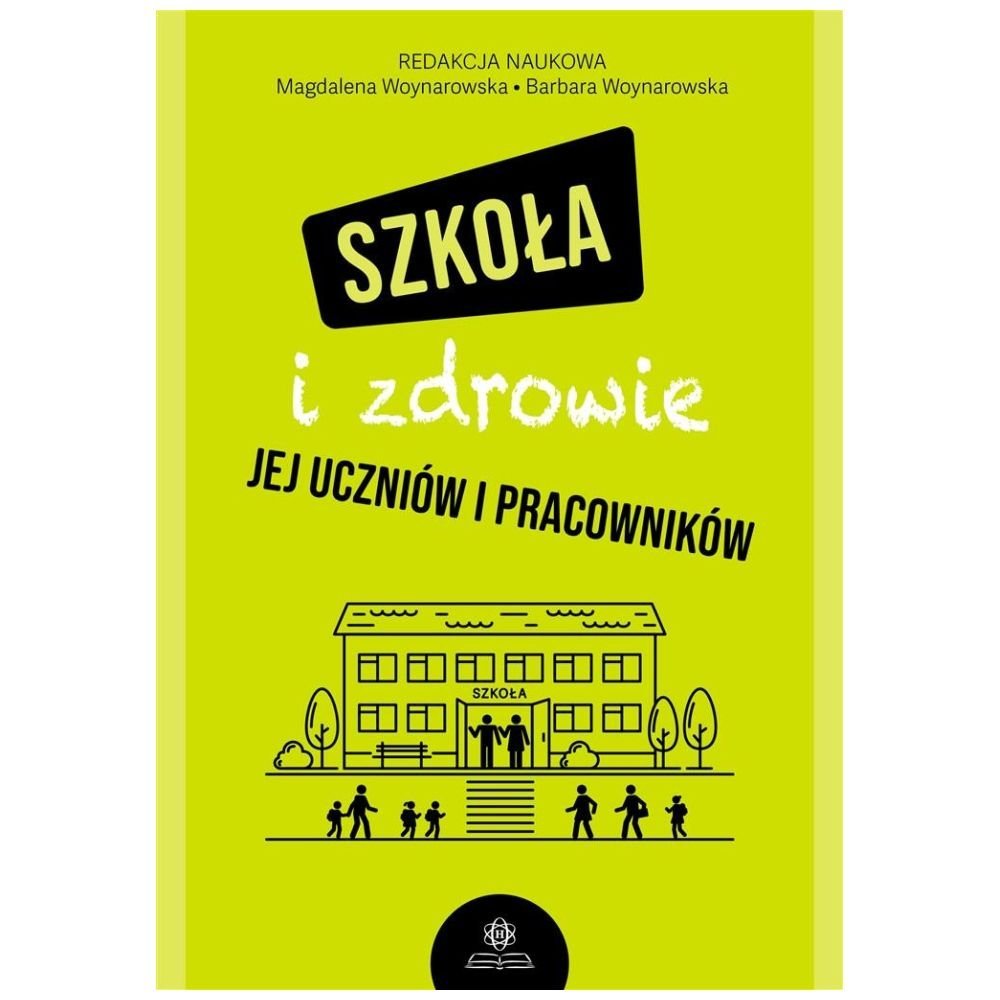 Szkoła i zdrowie jej uczniów i pracowników