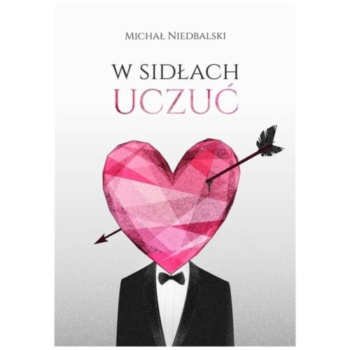 W sidłach uczuć