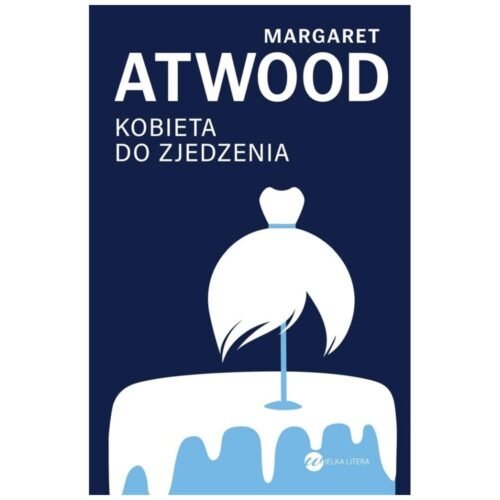 Kobieta do zjedzenia