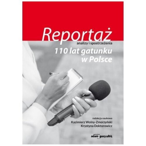 Reportaż - analizy i spostrzeżenia