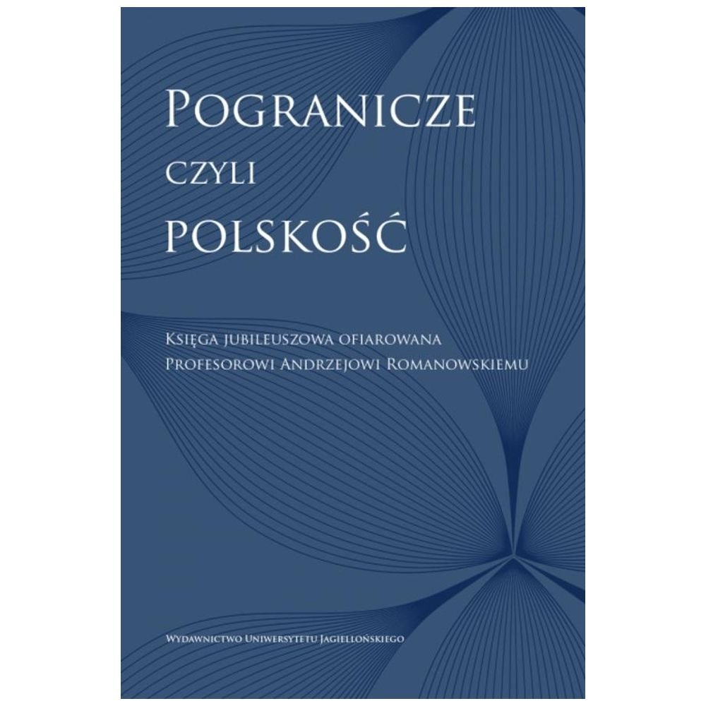 Pogranicze, czyli polskość