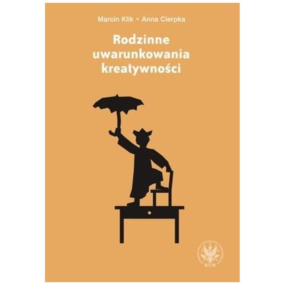 Rodzinne uwarunkowania kreatywności