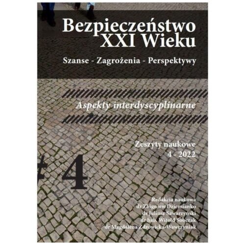 Bezpieczeństwo XXI wieku T.4
