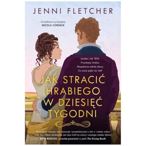 Jak stracić hrabiego w dziesięć tygodni
