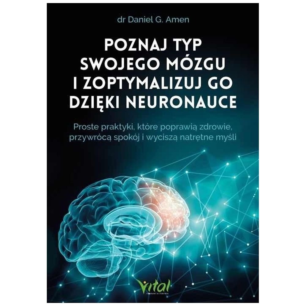 Poznaj typ swojego mózgu i zoptymalizuj go