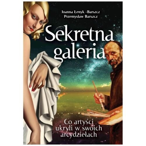 Sekretna galeria. Co artyści ukryli w swoich...