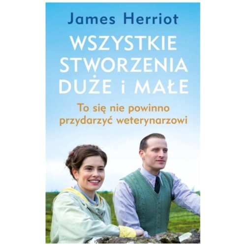 Wszystkie stworzenia duże i małe