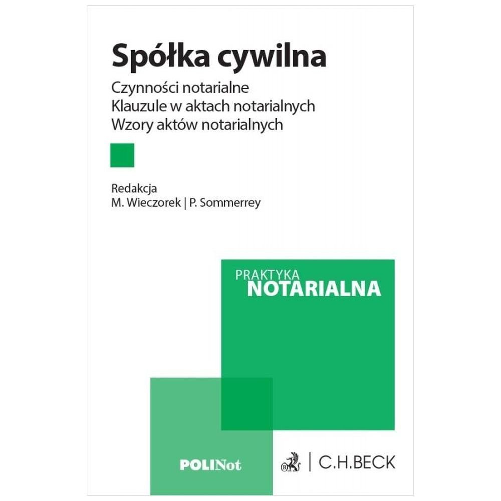 Spółka cywilna. Czynności notarialne. Klauzule w..