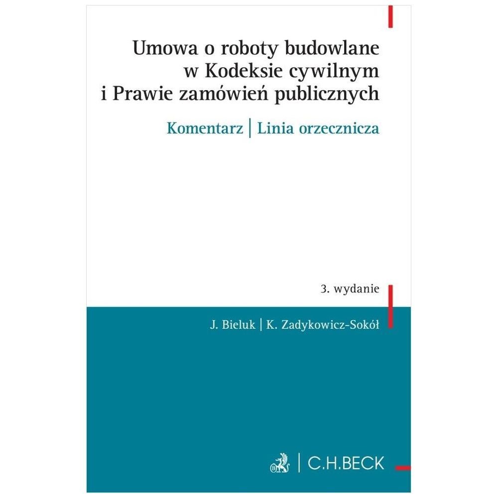 Umowa o roboty budowlane w Kodeksie cywilnym...w.3