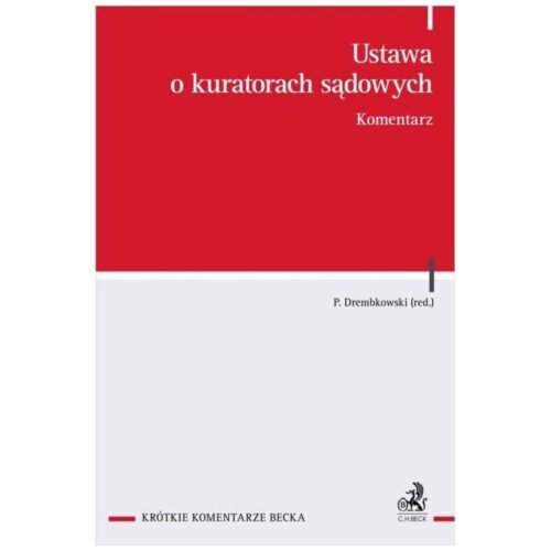 Ustawa o kuratorach sądowych. Komentarz