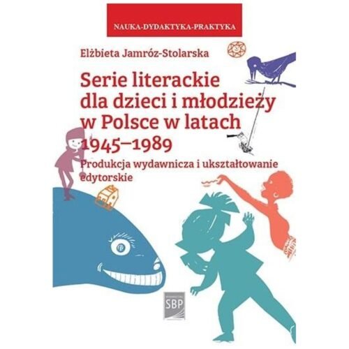 Serie literackie dla dzieci i młodzieży w Polsce..