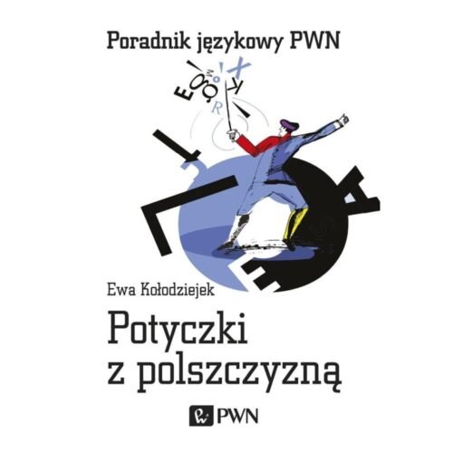 Potyczki z polszczyzną