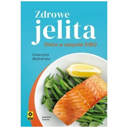 Zdrowe jelita Dieta w zespole SIBO w.3