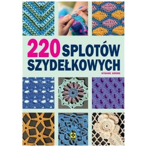 220 splotów szydełkowych w.7