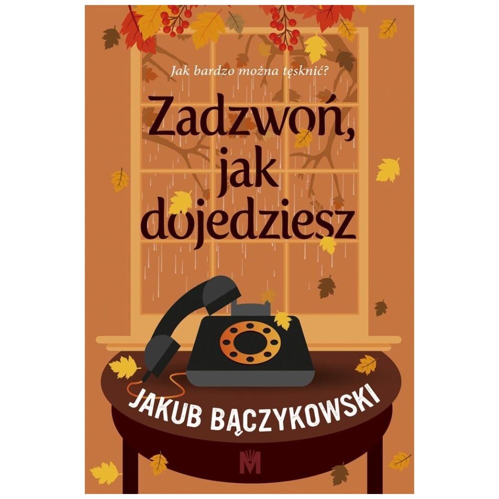 Zadzwoń, jak dojedziesz