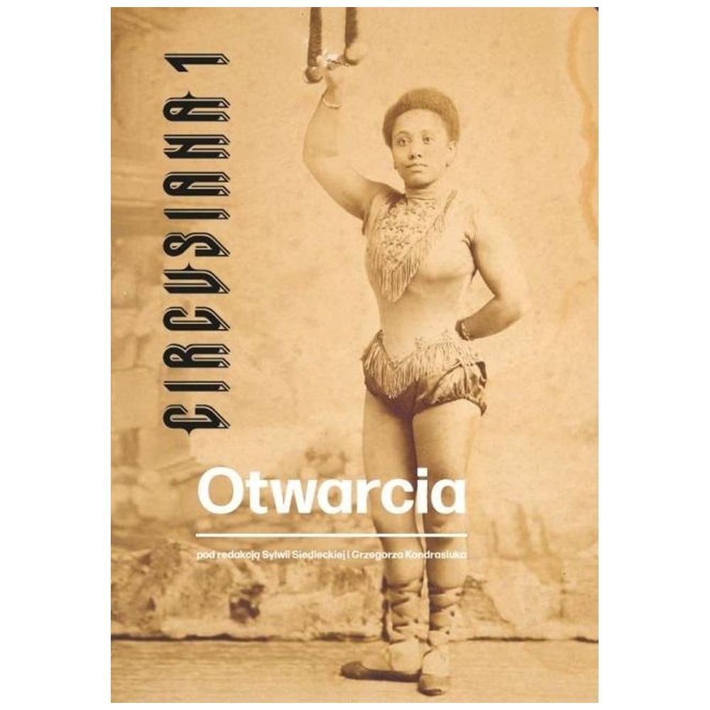 Otwarcia. Circusiana 1