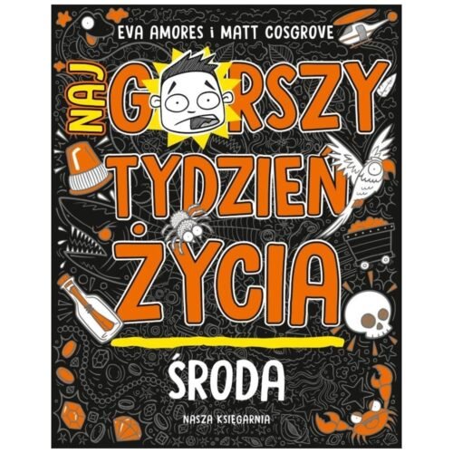 Środa. Najgorszy tydzień życia w.2