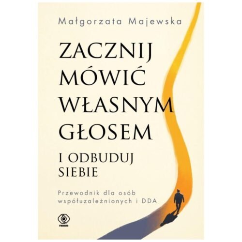 Zacznij mówić własnym głosem i odbuduj siebie