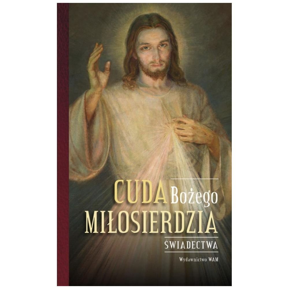 Cuda Bożego Miłosierdzia
