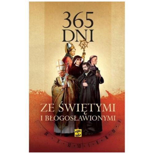 365 dni ze świętymi i błogosławionymi