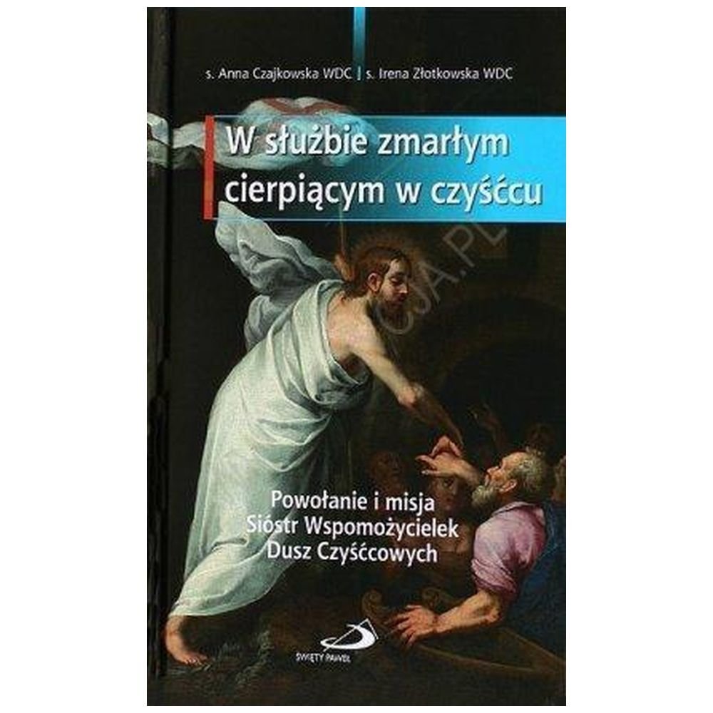 W służbie zmarłym cierpiącym w czyśćcu