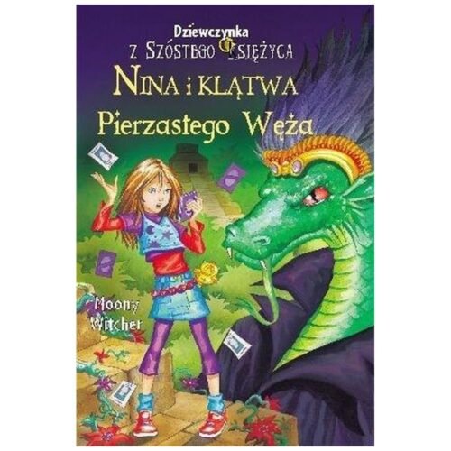 Dziewczynka z Szóstego Księżyca. Tom 3