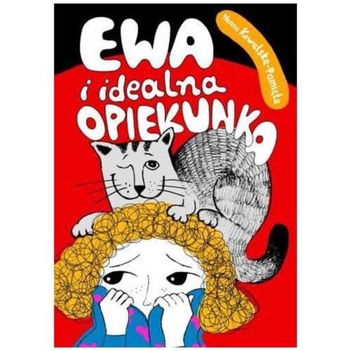 Ewa i idealna opiekunka