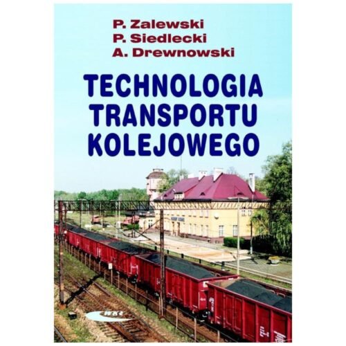 Technologia transportu kolejowego