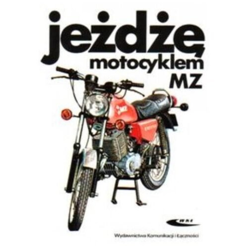 Jeżdżę motocyklem MZ
