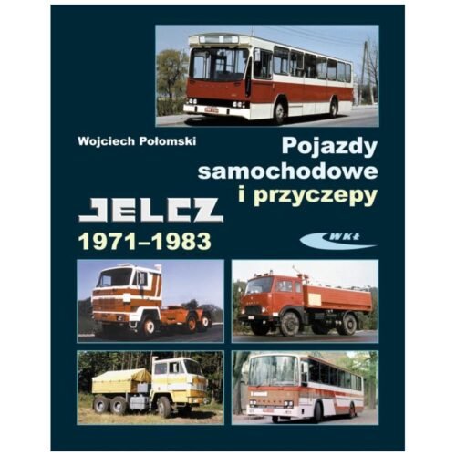Pojazdy samochodowe i przyczepy Jelcz 1971-1983