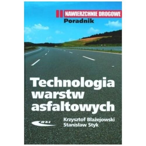 Technologia warstw asfaltowych