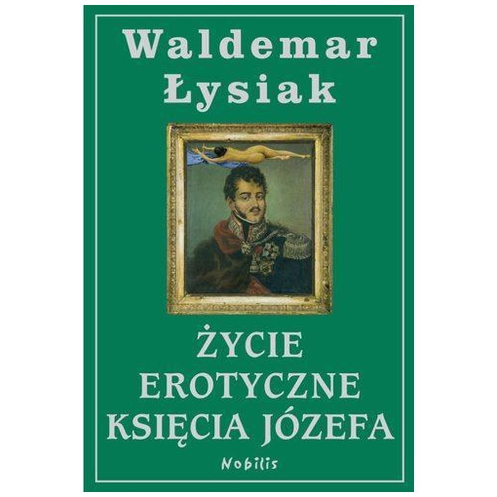 Życie erotyczne Księcia Józefa